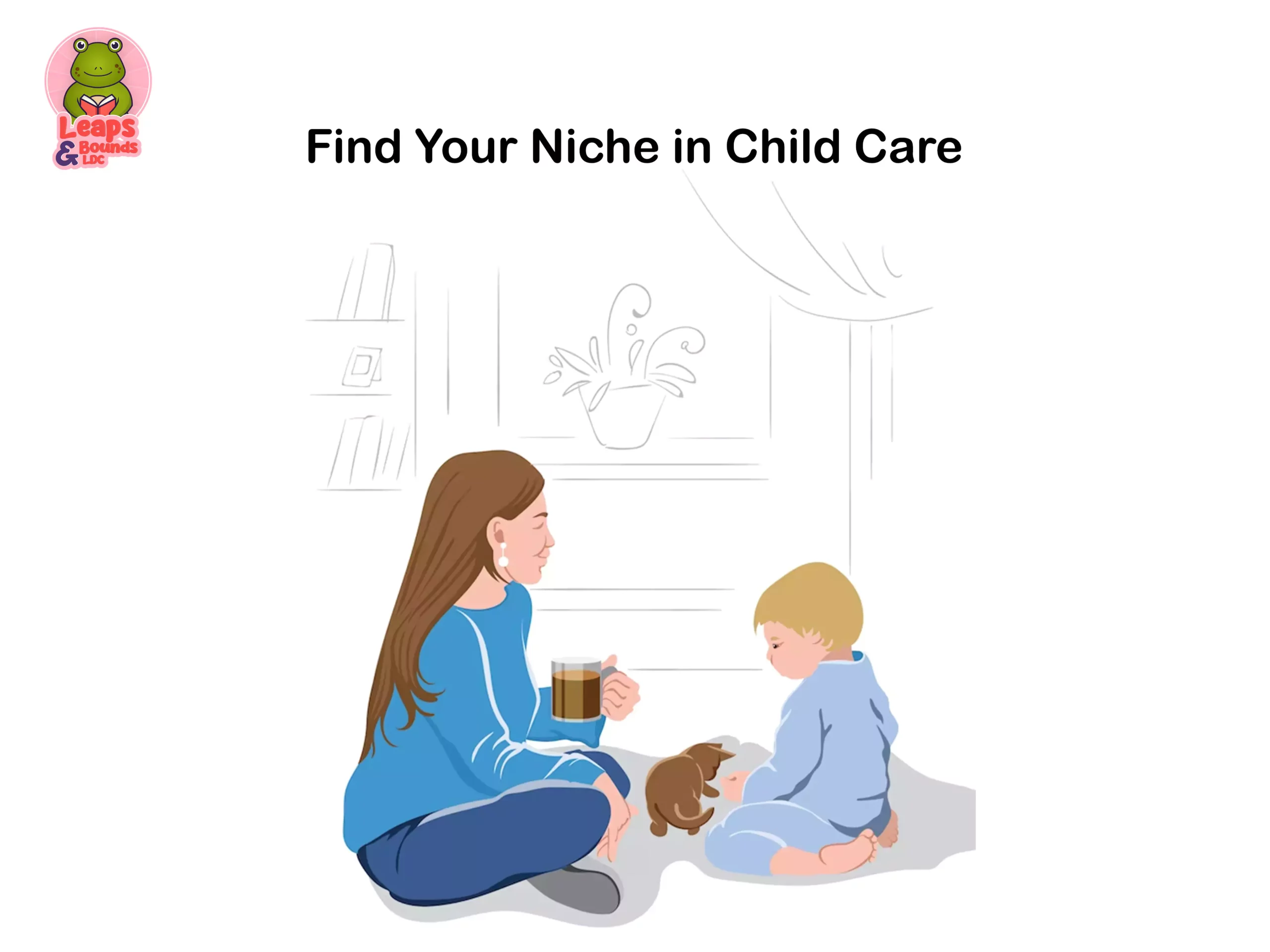 Find Your Niche in Child Care