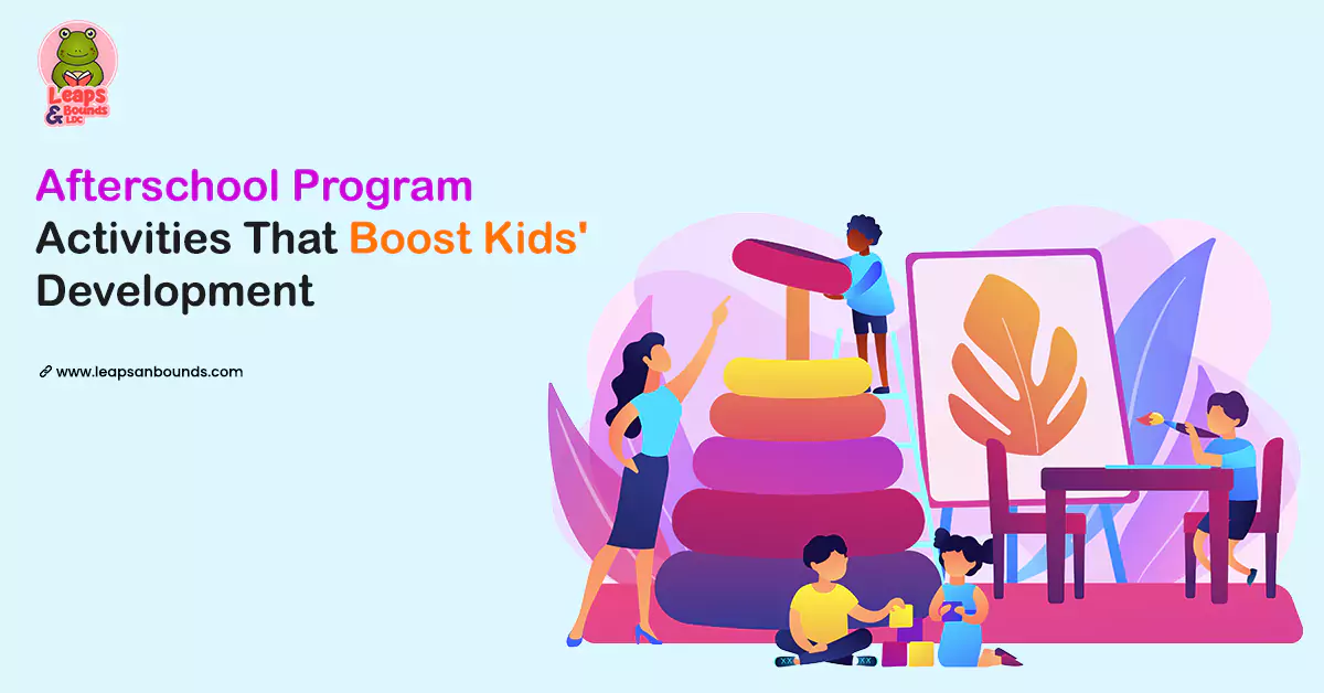 Afterschool Program Activities That Boost Kids' Development